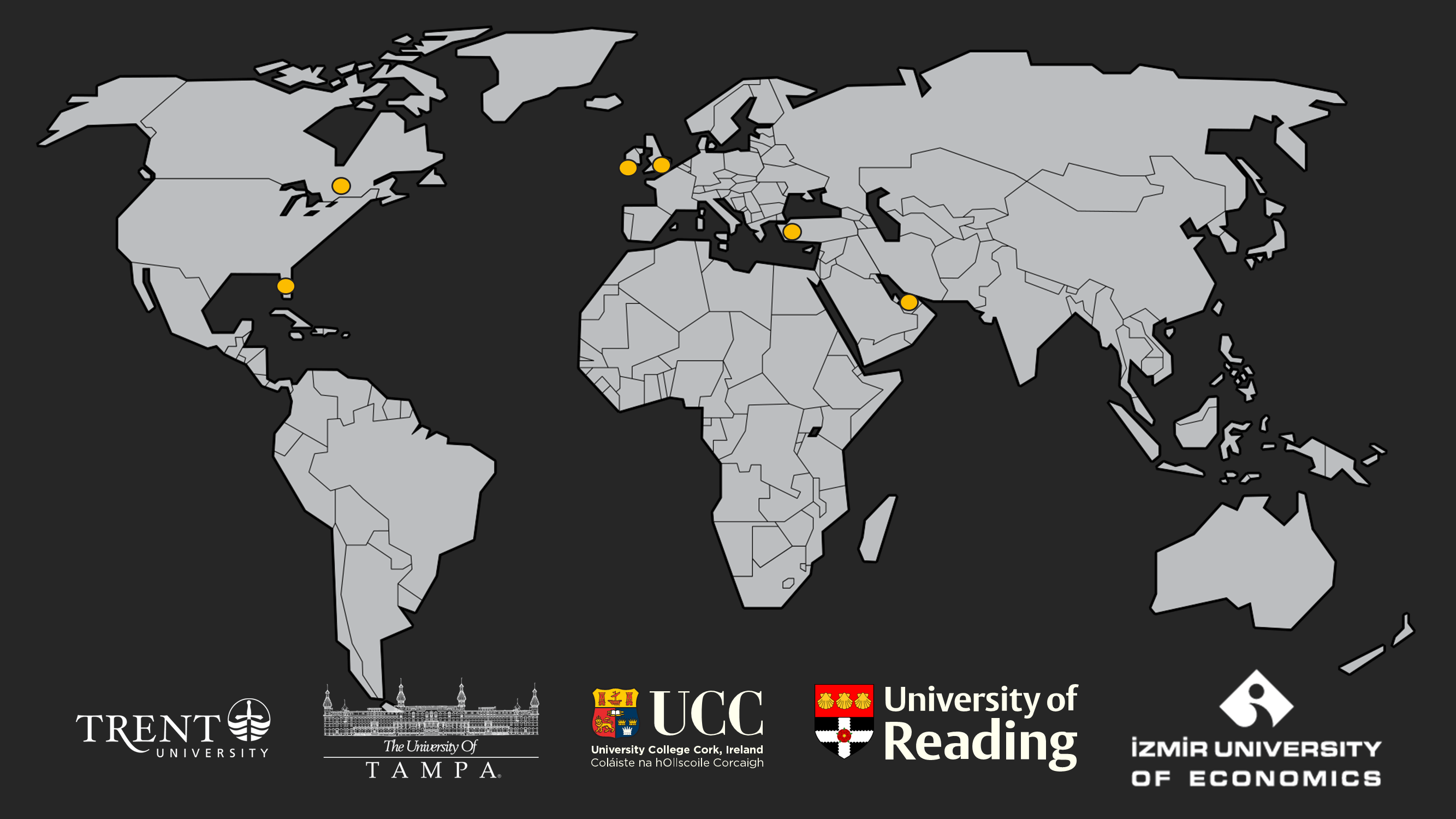 Global map showing locations of University of Tampa in the USA, Trent University in Canada, University College Cork in Ireland, University of Reading in the UK, Izmir University of Economics in Turkey.